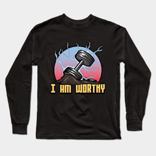 I am worthy Long Sleeve T-Shirt